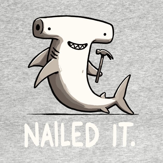 Nailed it Hammerhead Shark (Back Print) by DoodleDashDesigns